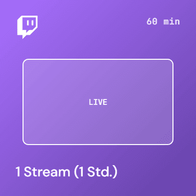 1 Twitch Stream (1h)