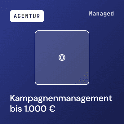 Kampagnenmanagement bis 1.000 €