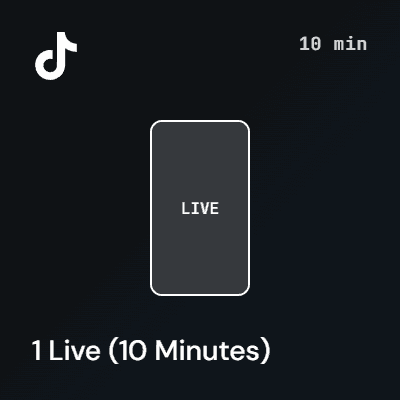 1 TikTok Live (10 Minuten)